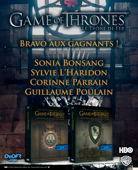 Concours Game of Thrones saisons 3 et 4 SteelBook - Les résultats