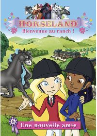Horseland, bienvenue au ranch ! Vol. 6 : Une nouvelle amie - DVD