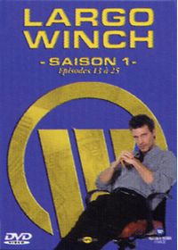 Largo Winch - Saison 1 : épisodes 13 à 25 - DVD