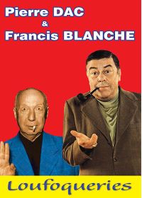 Pierre Dac & Francis Blanche : Loufoqueries - DVD