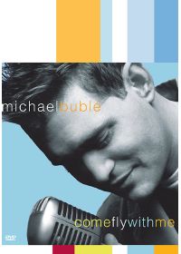 Michael Bublé - Come Fly With Me - DVD