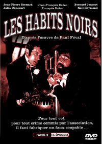 Les Habits noirs - Partie 2 - DVD