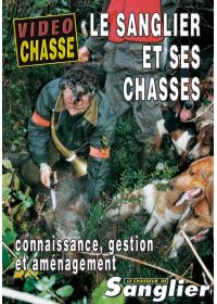 Le Sanglier et ses chasses : connaissance, gestion, aménagement - DVD