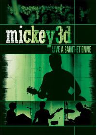 Mickey 3d - Live à Saint-Etienne - DVD