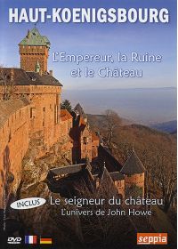 Haut-Koenigsbourg - L'empereur, la ruine et le château + Le seigneur du château - DVD