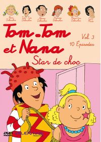 Tom-Tom et Nana - Vol. 3 : Star de choc - DVD