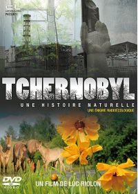 Tchernobyl, une histoire naturelle, une énigme radioécologique - DVD