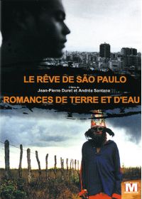 Le Rêve de Sao Paulo + Romances de terre et d'eau - DVD