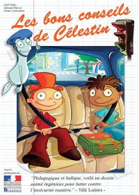 Les Bons conseils de Celestin - La sécurité routière - DVD