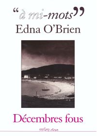 "à mi-mots" : Edna O'Brien - DVD