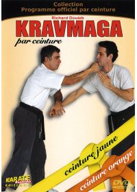 Kravmaga par ceinture Vol. 1 : Ceinture jaune, ceinture orange - DVD