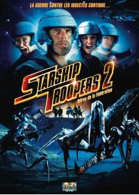Starship Troopers 2, héros de la Fédération - DVD