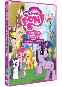 My Little Pony : Les amies c'est magique ! - Vol. 1 : Bienvenue à Ponyville - DVD