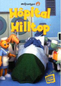 Hôpital Hilltop - Vol. 1 : Quel talent !