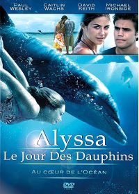 Alyssa - Le jour des dauphins - DVD