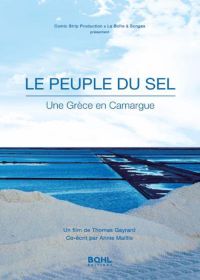 Peuple du sel : Une Grèce en Camargue? le - DVD