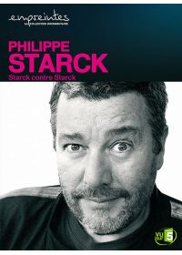 Collection Empreintes - Philippe Starck, Starck contre Starck - DVD
