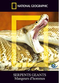 National Geographic - Serpents géants - Mangeurs d'hommes - DVD