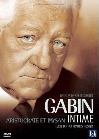 Gabin intime, aristocrate et paysan - DVD