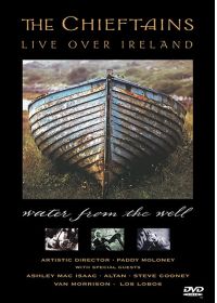 The Chieftains - Water from the Well - Live Over Ireland - DVD