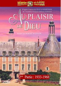 Au plaisir de Dieu - 2ème partie : 1933 - 1968 - DVD