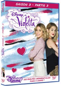 Violetta - Saison 3 - Partie 3 - Les rivalités laisseront-elles place à l'amitié ? - DVD