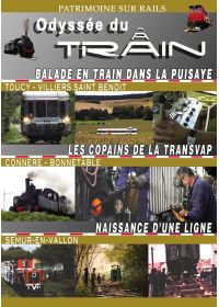 Odyssée du train 4 : Puisaye - Transvap - Semur en vallon - DVD