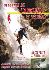 Descente de canyons et sécurité : Découverte et initiation - DVD