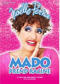 Noëlle Perna - Mado prend racine - DVD