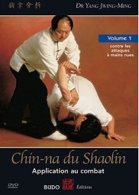 Chin-na du Shaolin Vol. 1 - Application au combat - DVD