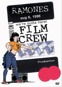 The Ramones - We're Outta Here! (Film Crew) - DVD