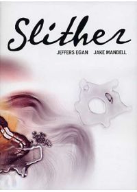 Slither - Jeffers Egan & Jake Mandell - DVD