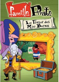 Famille Pirate - Le trésor des Mac Bernik - DVD