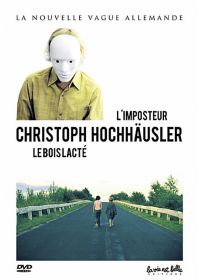 Christoph Hochhäusler : Le bois lacté + L'imposteur - DVD