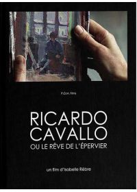 Ricardo Cavallo, ou le rêve de l'épervier (Édition Livre-DVD) - DVD