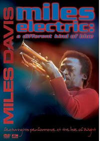 Davis, Miles - Miles electric : a different kind of blue - DVD