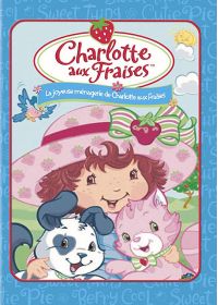 Charlotte aux Fraises : La joyeuse ménagerie - DVD