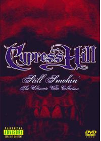 Cypress Hill - Still Smokin' - The Ultimate Video Collection - DVD