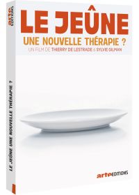 Le Jeûne : une nouvelle thérapie ? - DVD