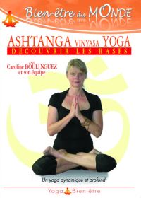 Ashtanga Vinyasa Yoga : Découvrir les bases - DVD