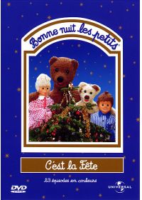 Bonne nuit les petits - C'est la fête - DVD