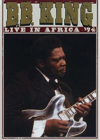B.B. King : Live in Africa '74 - DVD
