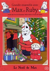 Grandir ensemble avec Max et Ruby - 5 - Le Noël de Max - DVD