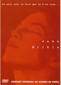 Jane Birkin - Je suis venu te dire que je m'en vais... - DVD