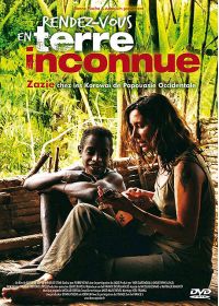 Rendez-vous en terre inconnue - Zazie chez les Korowaï en Indonésie - DVD