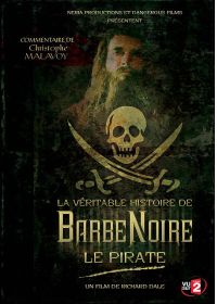 La Véritable histoire de Barbe Noire le pirate - DVD