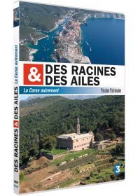 Des racines et des ailes - Passion Patrimoine - La Corse autrement - DVD