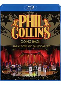 Phil Collins : Going Back Live at Roseland Ballroom, NYC - Blu-ray