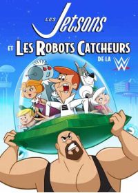 Les Jetsons et les robots catcheurs de la WWE - DVD