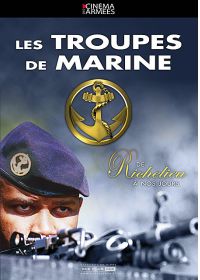 Les Troupes de Marine - De Richelieu à nos jours - DVD